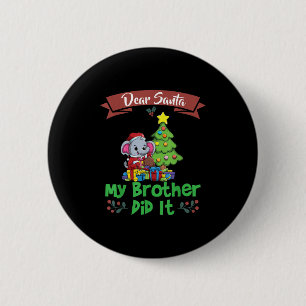 Badge Rond 5 Cm Cher Père Noël Mon Frère L'a Fait Frères Et Soeurs