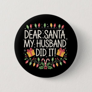 Badge Rond 5 Cm Cher Père Noël Mon Mari L'a Fait Noël Famille