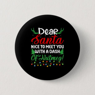 Badge Rond 5 Cm Cher Père Noël Ravi De Vous Rencontrer Avec Un Das