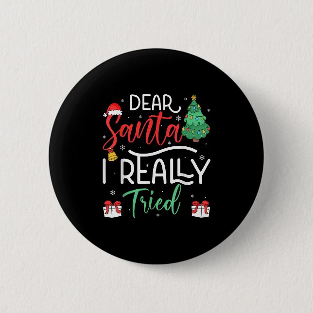 Badge Rond 5 Cm Cher Père Noël Vraiment Essayé Snowflake Présent C (Devant)