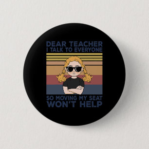 Badge Rond 5 Cm Cher Professeur, Je Parle À Tout Le Monde Qui Dépl