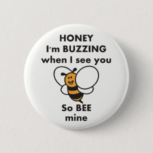Badge Rond 5 Cm Chérie, je bourdonne quand je te vois comme moi