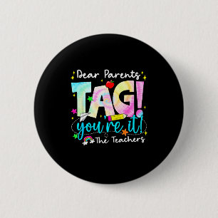 Badge Rond 5 Cm Chers parents tag amour enseignant dernier jour d'