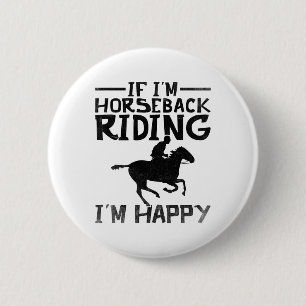 Badge Rond 5 Cm Cheval Équitation Chevaux Cheval Cadeaux Si Je Hor