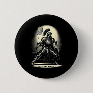 Badge Rond 5 Cm Chevalier Du Haut Badminton Amusant Graphic Tee