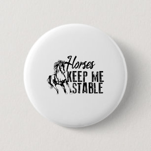 Badge Rond 5 Cm Chevaux cool Gardez-Moi Stable Drôle Équitation