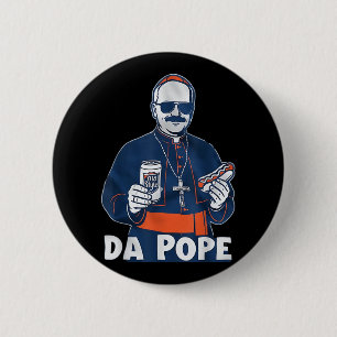 Badge Rond 5 Cm Chicago Da Pope Funny Humour catholique