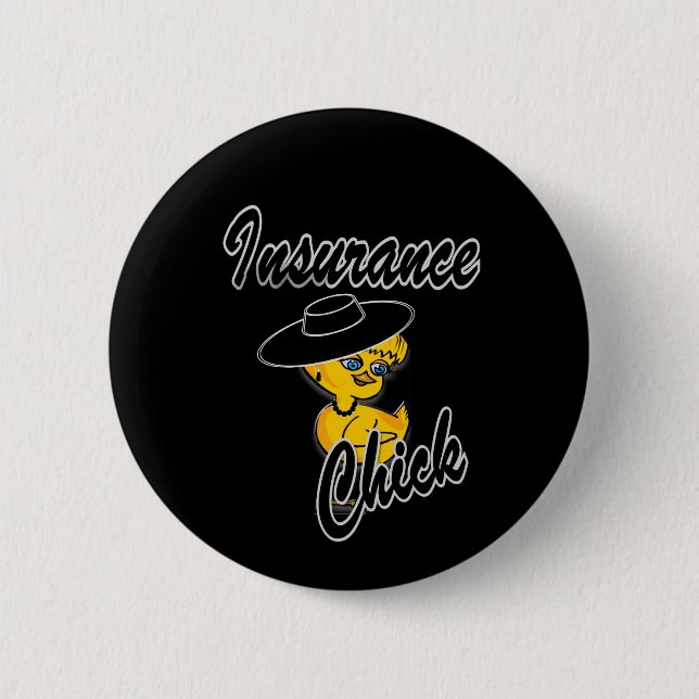 Badge Rond 5 Cm Chick d'assurance #4 (Devant)