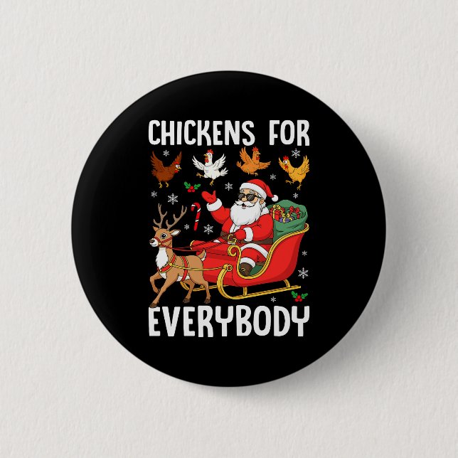 Badge Rond 5 Cm Chickens For Everybody Santa Chicken Farmer Comfor (Devant)