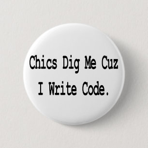 Badge Rond 5 Cm chics dig me cuz code écriture