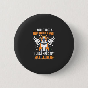 Badge Rond 5 Cm Chien ange gardien Bouledogue