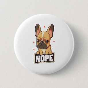 Badge Rond 5 Cm Chien de taureau français Nope