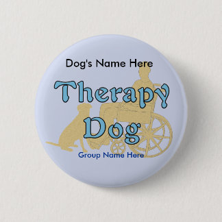 Badge Rond 5 Cm Chien de thérapie