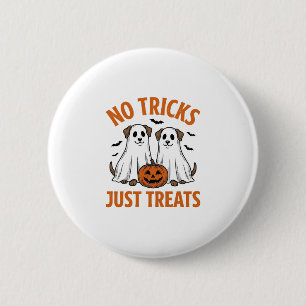 Badge Rond 5 Cm Chien fantôme drôle Halloween Pas de farces juste
