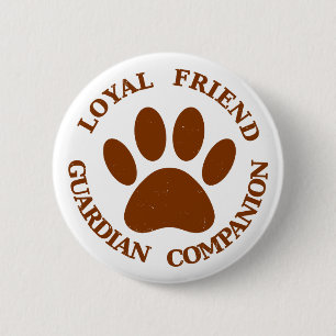 Badge Rond 5 Cm Chien Paw Loyal Friend