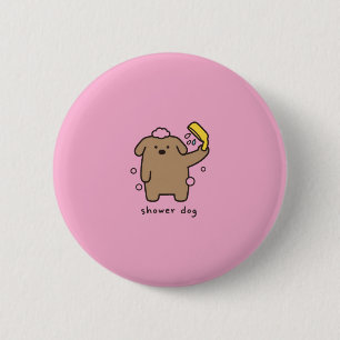 Badge Rond 5 Cm Chien sous la douche Brun Caniche Moment du bain K
