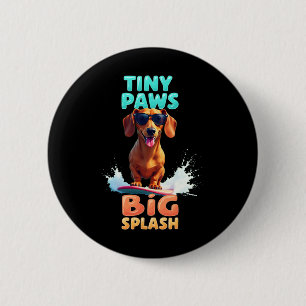 Badge Rond 5 Cm Chien Teckel Cool Surfant Pour Hommes Femmes Fille