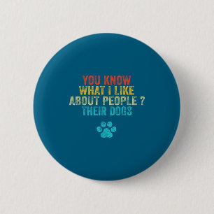 Badge Rond 5 Cm Chiens Vous Sur Amant J'Aime Personnes Chien Quoi
