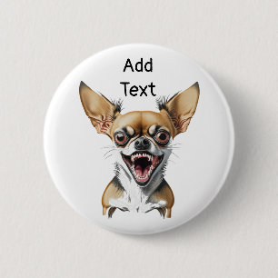 Badge Rond 5 Cm Chihuahua Méchant Personnalisé   Chiens Drôles