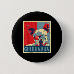 Badge Rond 5 Cm Chihuahua Obama Poster Vintage Chiwawa Amoureux de