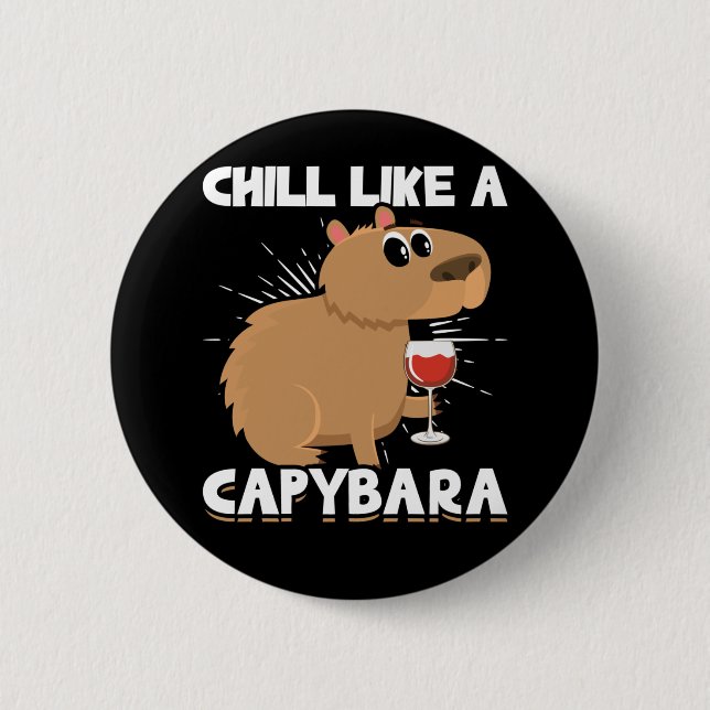 Badge Rond 5 Cm Chill Capybara Cute Amant Animal (Devant)