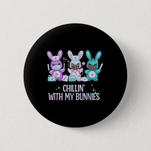 Badge Rond 5 Cm Chillin avec mes lapins Infirmière Pâques jour de
