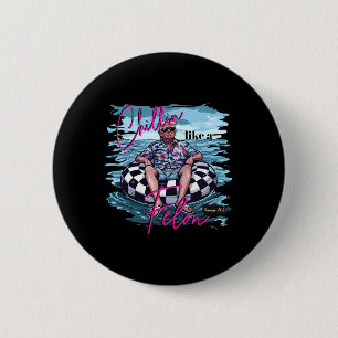 Badge Rond 5 Cm Chillin Comme Un Felon Trump Pour Le Président 202