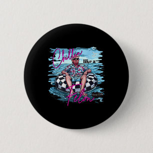 Badge Rond 5 Cm Chillin Like A Felon Funny Trump Summer 2024 (sur