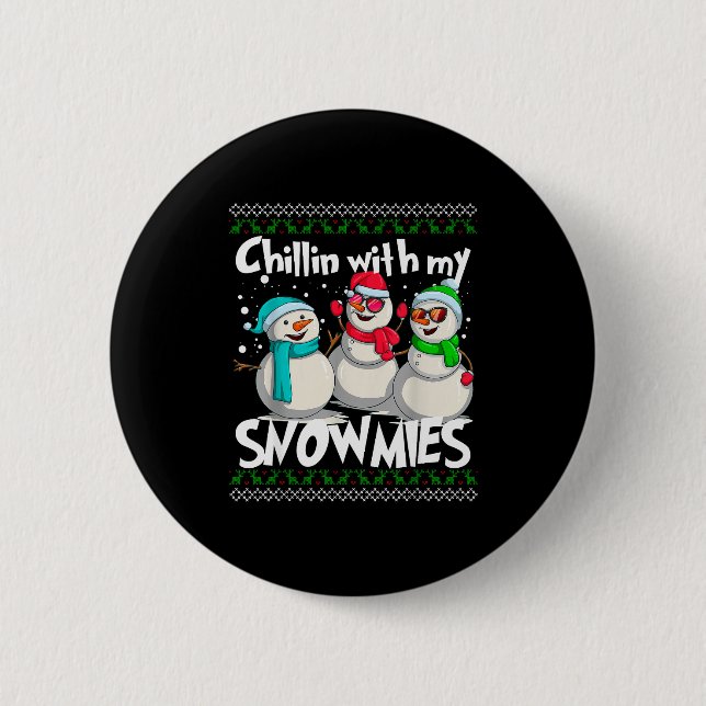 Badge Rond 5 Cm Chillin' With My Snowmies - Ugly Christmas Snowman (Devant)