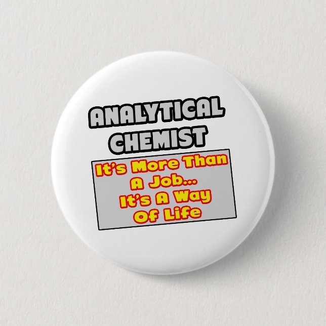 Badge Rond 5 Cm Chimiste analytique...Mode de vie (Devant)