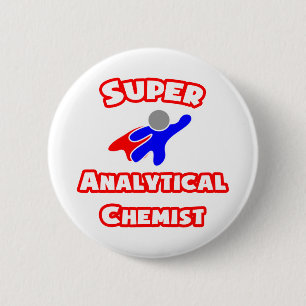 Badge Rond 5 Cm Chimiste Super Analytique