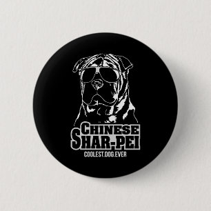 Badge Rond 5 Cm Chinois Shar-Pei chien le plus cool jamais mère ch