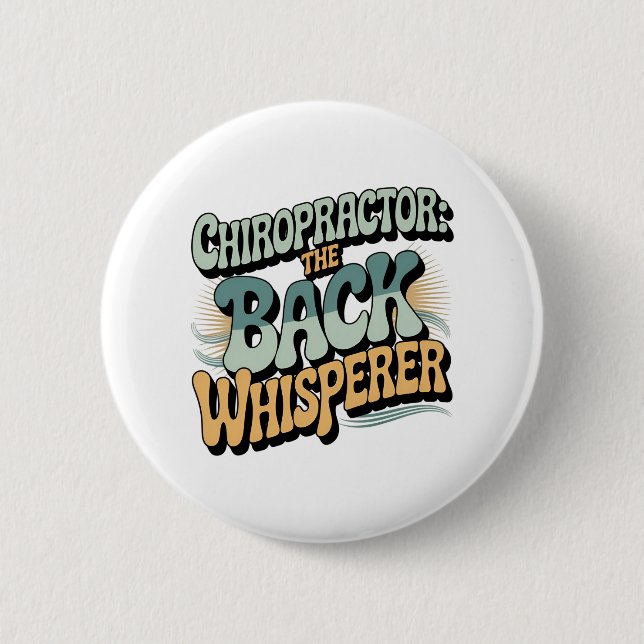 Badge Rond 5 Cm Chiropractor Back Whisperer Gift Idea (Devant)