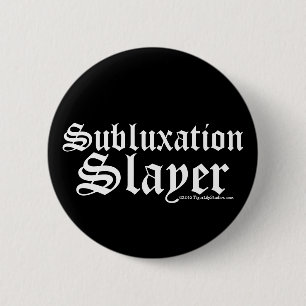 Badge Rond 5 Cm Chiropractor de subbluxation amusant