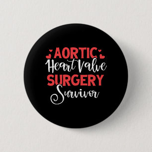 Badge Rond 5 Cm Chirurgie cardiaque du patient survivant Maladie c