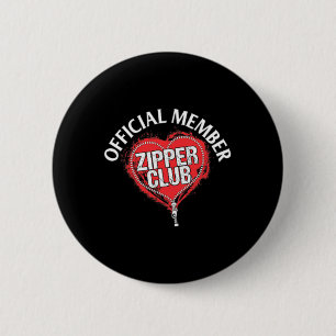 Badge Rond 5 Cm Chirurgie cardiaque Officiel Zipper Club Cadeau Me