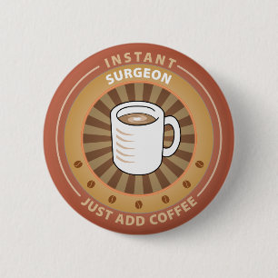Badge Rond 5 Cm Chirurgien instantané