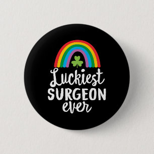 Badge Rond 5 Cm Chirurgien le plus chanceux Saint Patrick Shamrock