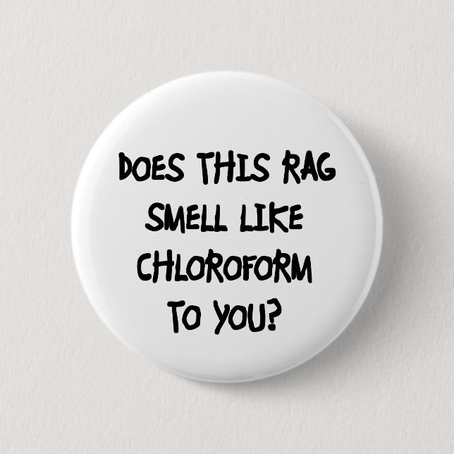 Badge Rond 5 Cm Chloroforme (Devant)