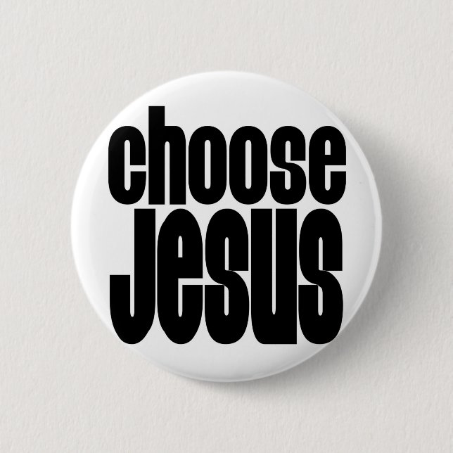 Badge Rond 5 Cm Choisissez Jésus (Devant)