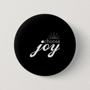 Badge Rond 5 Cm Choisissez Joie Motivationnelle Et Inspirationnell