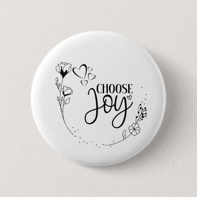 Badge Rond 5 Cm "Choisissez Joy !" - Inspiration de devis positive (Devant)
