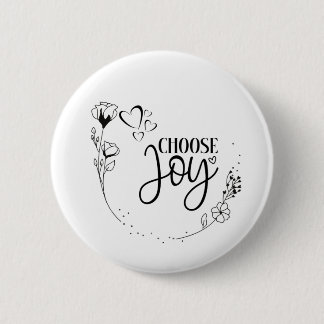 Badge Rond 5 Cm "Choisissez Joy !" - Inspiration de devis positive