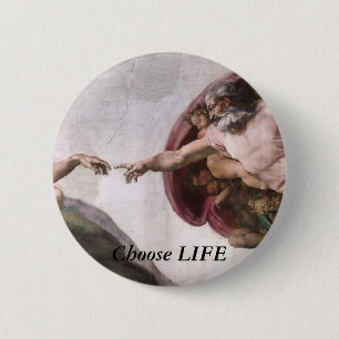 Badge Rond 5 Cm Choisissez la VIE