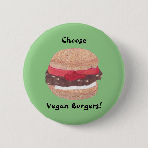 Badge Rond 5 Cm Choisissez Vegan Burgers Pin sur les boutons