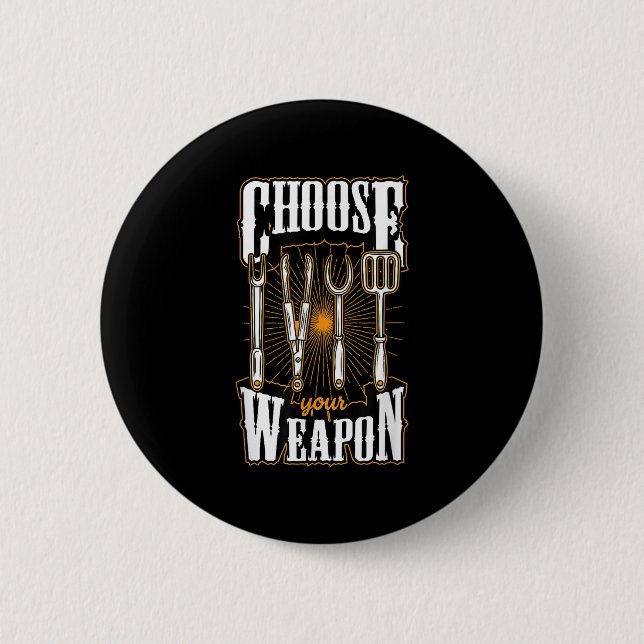 Badge Rond 5 Cm Choisissez Votre Arme Grill Ustensiles Funny Bbq G (Devant)