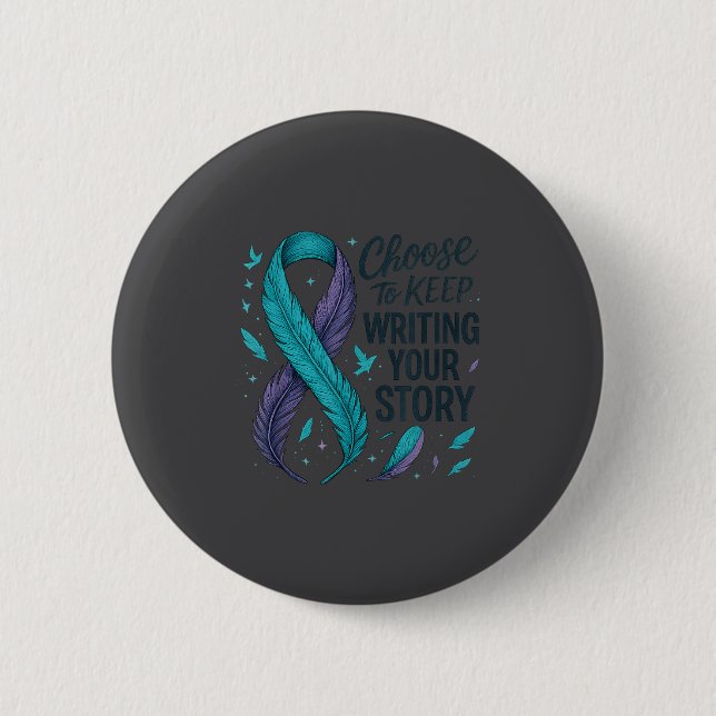Badge Rond 5 Cm Choose To Keep Writing Your Story Insrational Quot (Devant)