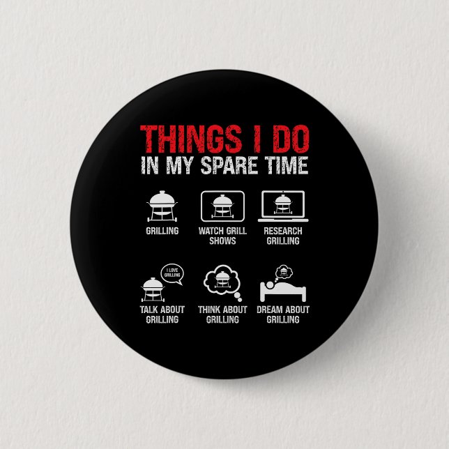 Badge Rond 5 Cm Choses que je fais dans mon temps libre BBQ  (Devant)