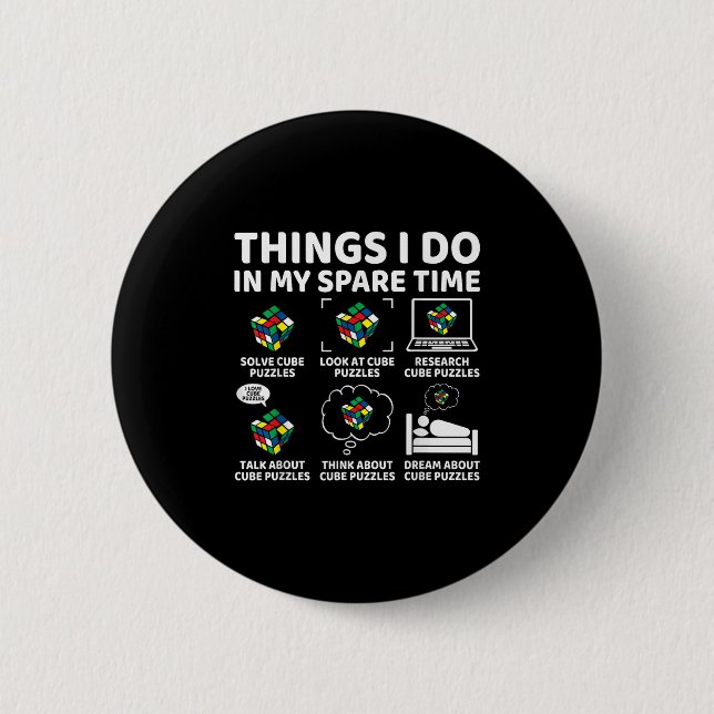Badge Rond 5 Cm Choses que je fais pendant mon temps libre Cube ca (Devant)