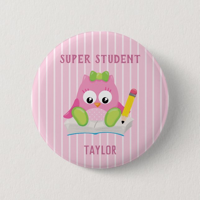 Badge Rond 5 Cm Chouette rose Super étudiant (Devant)